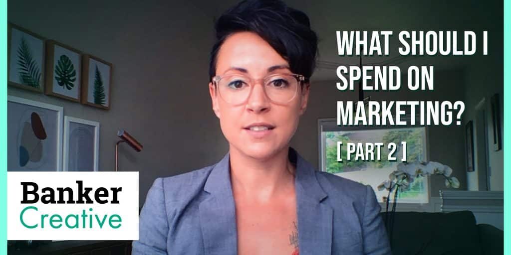 Lara Banker "What Should I Spend on Marketing Part 2"